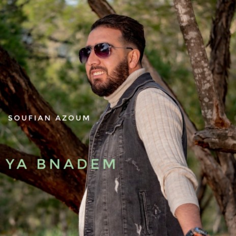 Ya Bnadem | Boomplay Music