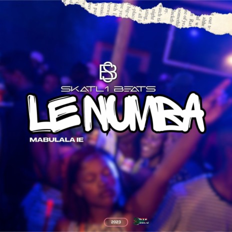 Le Numba ft. Mabulala IE | Boomplay Music