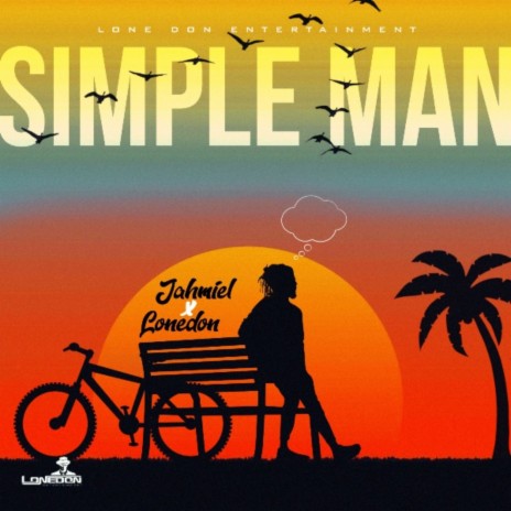 Simple Man ft. Lone Don