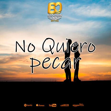 No Quiero Pecar (Ensayo) | Boomplay Music