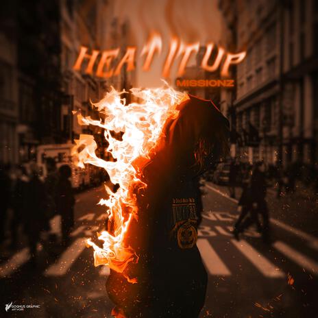 Heat It Up | Boomplay Music