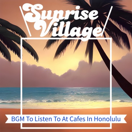 Pukalani Sunrise | Boomplay Music