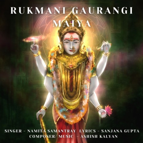 Rukmani Gaurangi Maiya | Boomplay Music