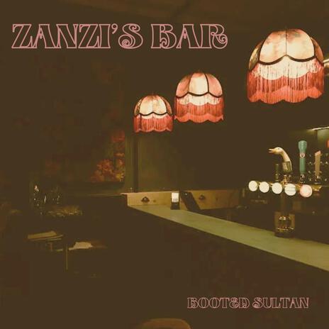 Zanzi's Bar | Boomplay Music