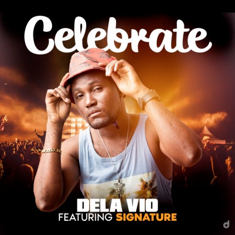 Dela Vio ft. Signature | Boomplay Music