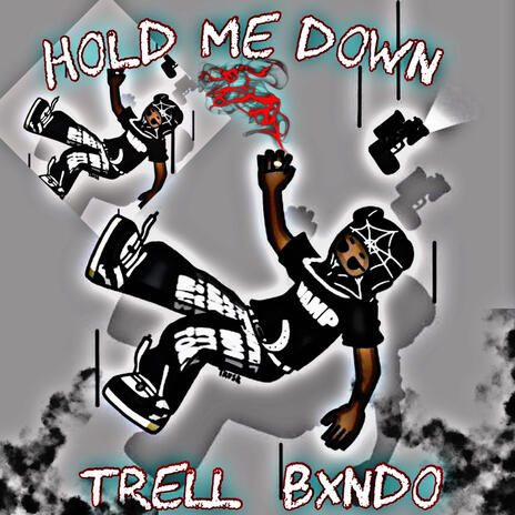 Hold Me Down | Boomplay Music