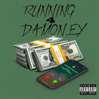 Running 4 Da Money