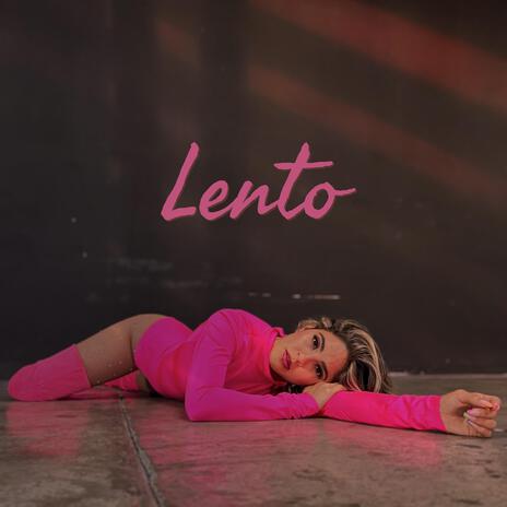 Lento | Boomplay Music