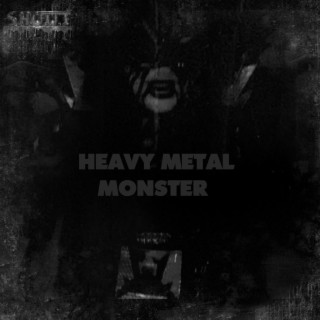 Heavy Metal Monster