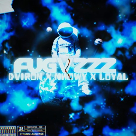 FUGAZZZ ft. Dviron, Nhowy & Loyal | Boomplay Music