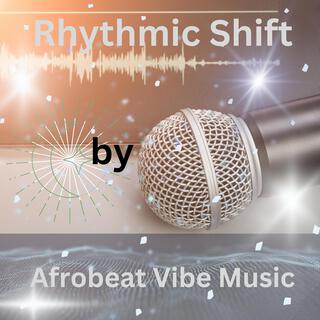 Afrobeat vibe music