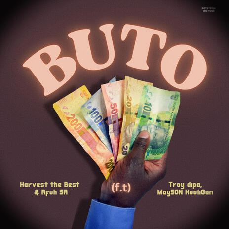 Buto ft. Afuh SA, Troy dipa & MaySON HooliGan | Boomplay Music