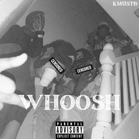 Whoosh | Boomplay Music