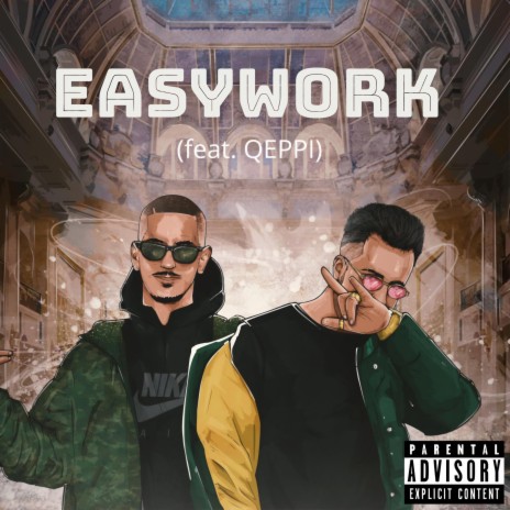 Easywork ft. Qeppi | Boomplay Music