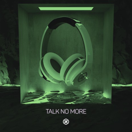 Talk No More (8D Audio) ft. Cadmium | Boomplay Music