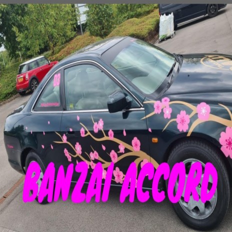 Banzai Accord | Boomplay Music