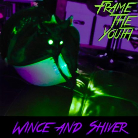 Wince and Shiver | Boomplay Music