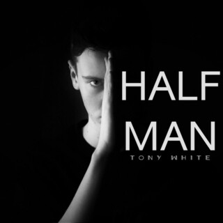 Half Man