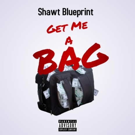 Get Me A Bag | Boomplay Music