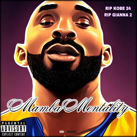 Mamba Mentality (8:24) | Boomplay Music