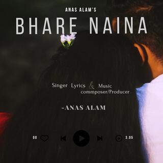 Bhare naina