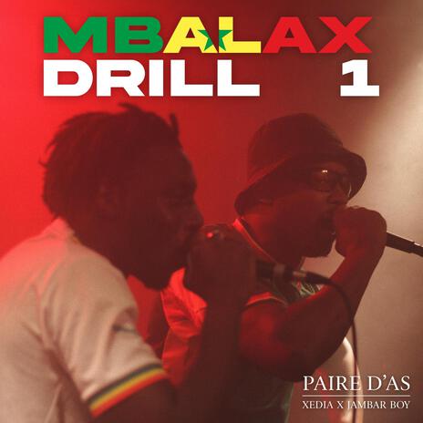 MBALAX DRILL 1 ft. Jambar Boy & Paire d'As | Boomplay Music