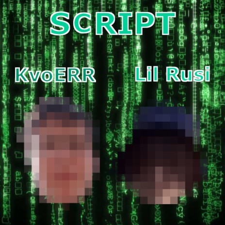Script ft. Lil Rusi
