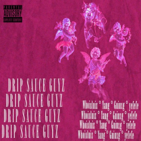 Drip Sauce Guyz ft. Flacko Mob | Boomplay Music