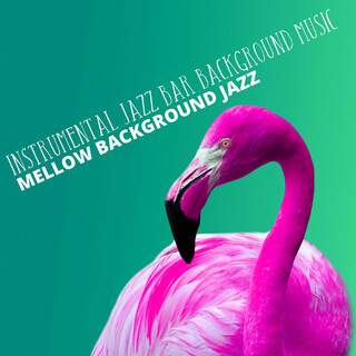 Mellow Background Jazz