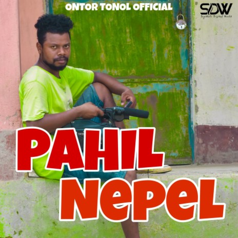 Pahil Nepel ft. Manju Murmu | Boomplay Music