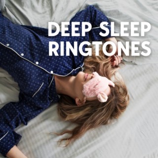 Deep Sleep Ringtones