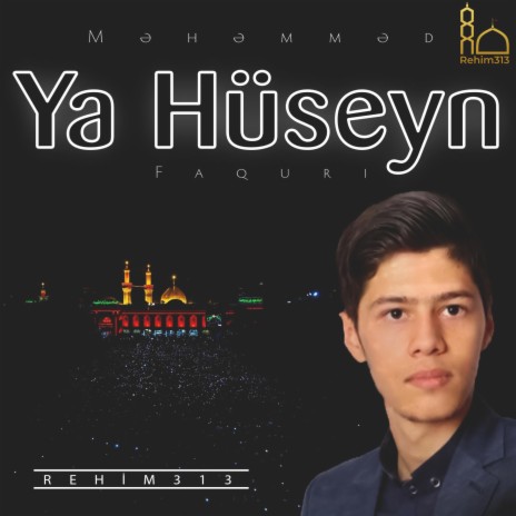 Ya Hüseyn | Boomplay Music