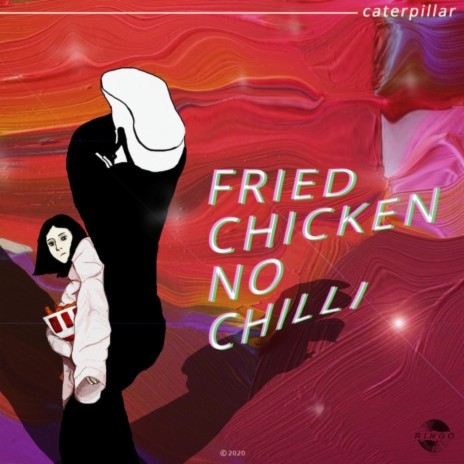 Fried Chicken No Chilli | Boomplay Music