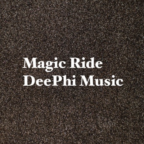 Magic Ride | Boomplay Music