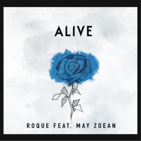 Alive ft. May Zoean | Boomplay Music