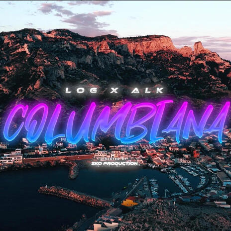 Columbiana ft. ALK | Boomplay Music