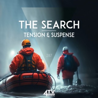 The Search - Tension & Suspense