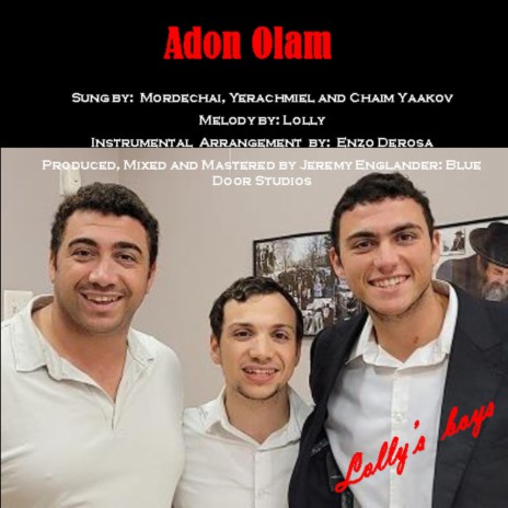 Adon Olam ft. Mordechai, Yerachmiel & Chaim Yaakov
