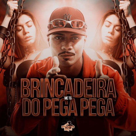 Brincadeira do Pega Pega ft. DJ Bill | Boomplay Music