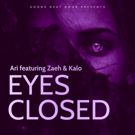 EyesClosed ft. Zaeh & Kalo