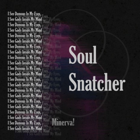 Soul Snatcher! | Boomplay Music