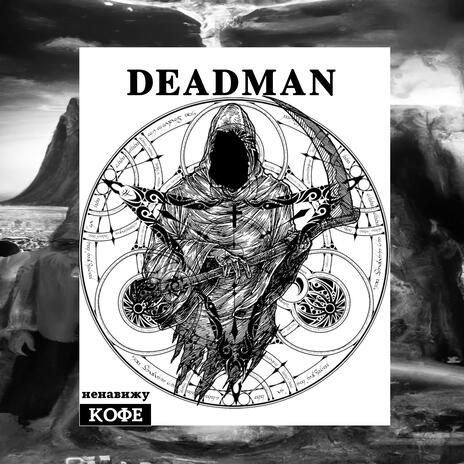 DEADMAN | Boomplay Music