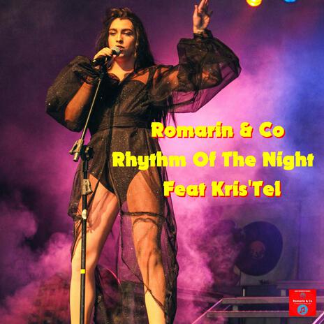 Rhythm Of The Night ft. Co & Kris'Tel | Boomplay Music