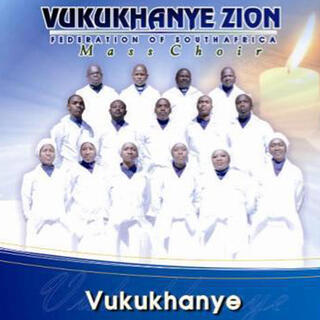 Vukukhanye Zion Mass Choir (Vukukhanye)