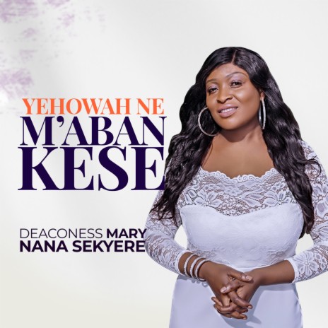 Yehowa Ne M'abankese | Boomplay Music