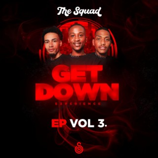 Get Down Experience, Vol. 3