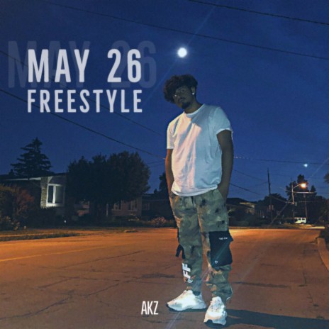 May 26 Freestyle | Boomplay Music