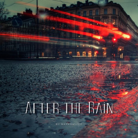 After The Rain | Boomplay Music