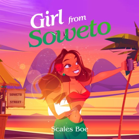 Girl From Soweto | Boomplay Music