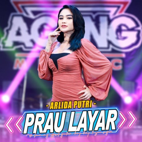 Prau Layar ft. Arlida Putri | Boomplay Music